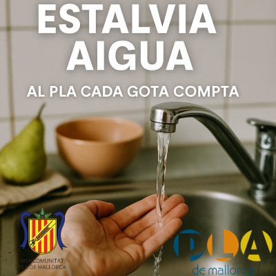 El Pla de Mallorca planta cara a la sequera amb una campanya que posa el focus en cada gota