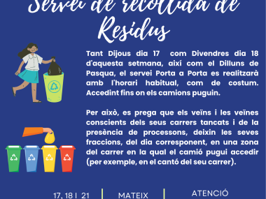 Servei de recollida de residus del Pla per Setmana Santa.